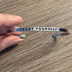Trust Yourself Mantraband Cuff Bracelet One Size